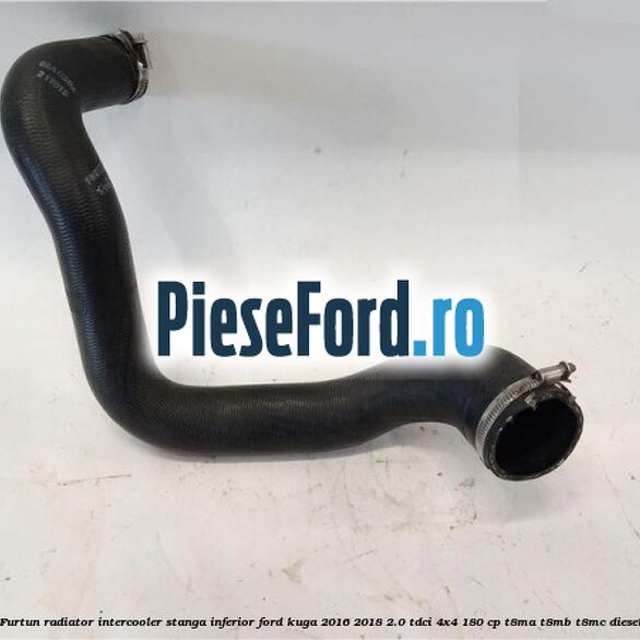 Furtun radiator intercooler stanga inferior Ford Kuga 2016-2018 2.0 TDCi 4x4 180 cp T8MA, T8MB, T8MC diesel