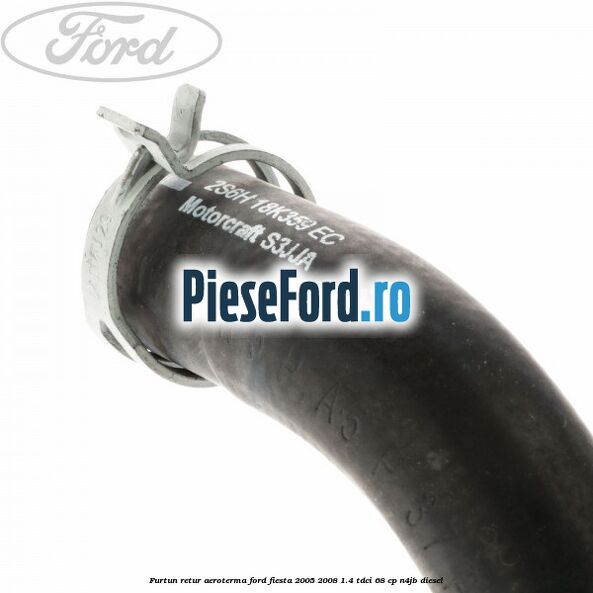 Furtun retur aeroterma Ford Fiesta 2005-2008 1.4 TDCi 68 cp N4JB diesel