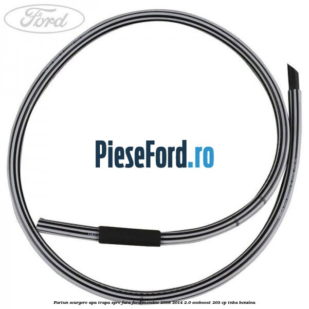 Furtun scurgere apa trapa spre fata Ford Mondeo 2008-2014 2.0 EcoBoost 203 cp TNBA benzina