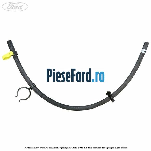 Furtun senzor presiune catalizator Ford Focus 2011-2014 1.6 TDCi ECOnetic 105 cp NGDA, NGDB diesel