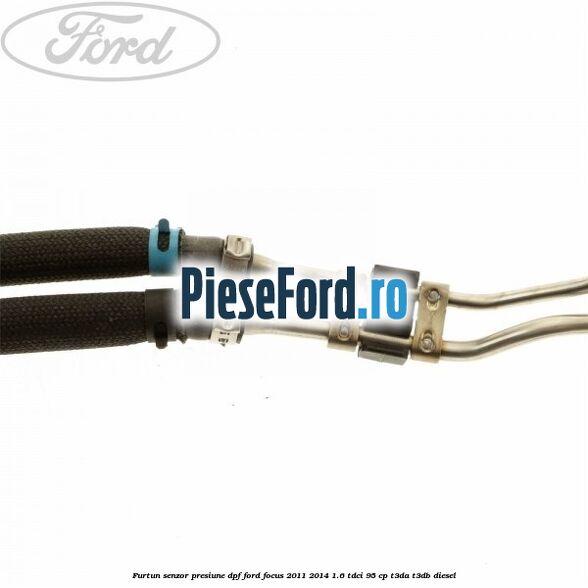 Furtun senzor presiune DPF Ford Focus 2011-2014 1.6 TDCi 95 cp T3DA, T3DB diesel