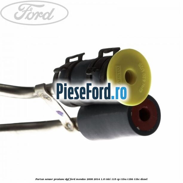Furtun senzor presiune DPF Ford Mondeo 2008-2014 1.6 TDCi 115 cp T1BA, T1BB, T1BC diesel