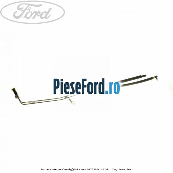 Furtun senzor presiune DPF Ford S-Max 2007-2014 2.0 TDCi 163 cp TXWA diesel