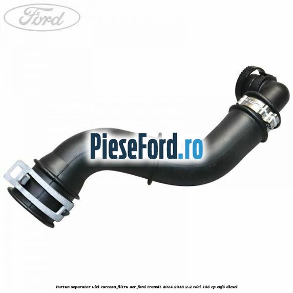 Furtun separator ulei carcasa filtru aer Ford Transit 2014-2018 2.2 TDCi 155 cp CVF5 diesel