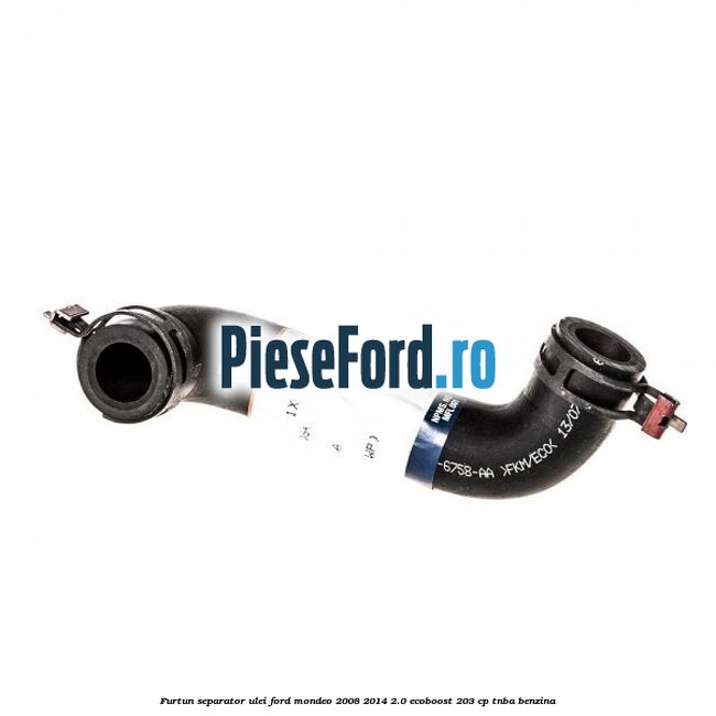 Furtun separator ulei Ford Mondeo 2008-2014 2.0 EcoBoost 203 cp TNBA benzina