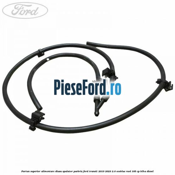 Furtun superior alimentare diuza spalator parbriz Ford Transit 2019-2023 2.0 EcoBlue RWD 165 cp Furtun superior alimentare diuza spalator parbriz Ford Transit 2019-2023 2.0 EcoBlue RWD 165 cp BLHA diesel