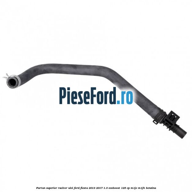 Furtun superior racitor ulei Ford Fiesta 2013-2017 1.0 EcoBoost 125 cp M1JE, M1JH benzina