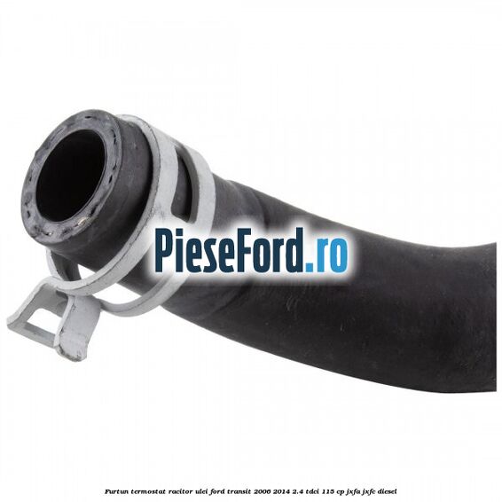 Furtun termostat racitor ulei Ford Transit 2006-2014 2.4 TDCi 115 cp JXFA, JXFC diesel