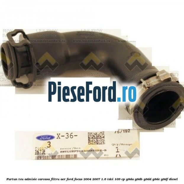 Furtun teu admisie carcasa filtru aer Ford Focus 2004-2007 1.6 TDCi 109 cp G8DA, G8DB, G8DD, G8DE, G8DF diesel