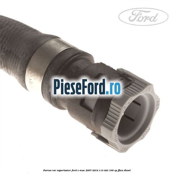 Furtun tur vaporizator Ford S-Max 2007-2014 1.8 TDCi 100 cp FFWA diesel
