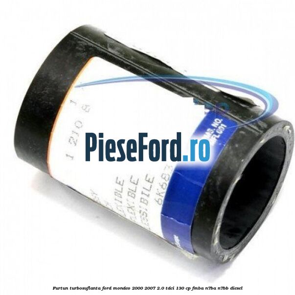 Furtun turbosuflanta Ford Mondeo 2000-2007 2.0 TDCi 130 cp FMBA, N7BA, N7BB diesel