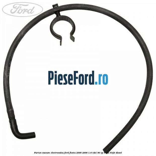Furtun vaccum electrovalva Ford Fiesta 2005-2008 1.6 TDCi 90 cp HHJA, HHJB diesel