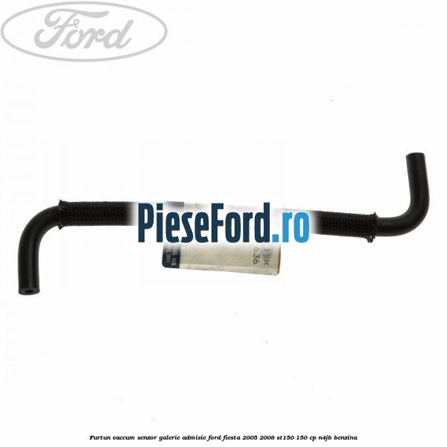 Furtun vaccum senzor galerie admisie Ford Fiesta 2005-2008 ST150 150 cp N4JB benzina