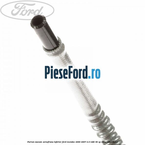 Furtun vaccum servofrana inferior Ford Mondeo 2000-2007 2.0 TDDI 90 cp D5BA, SDBA diesel