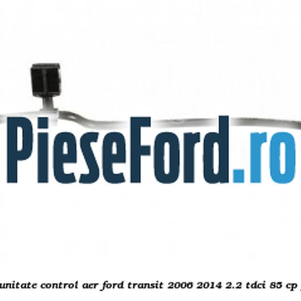 Furtun vaccum unitate control aer Ford Transit 2006-2014 2.2 TDCi 85 cp P8FA, P8FB diesel