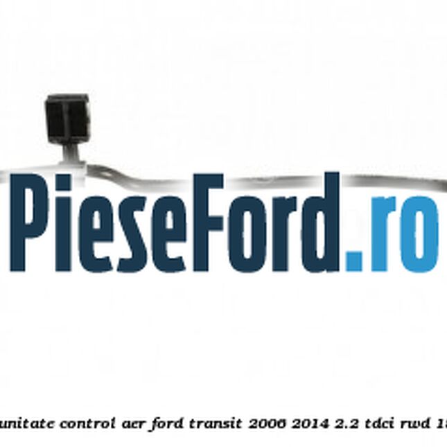 Furtun vaccum unitate control aer Ford Transit 2006-2014 2.2 TDCi RWD 155 cp Furtun vaccum unitate control aer Ford Transit 2006-2014 2.2 TDCi RWD 155 cp CVRC diesel