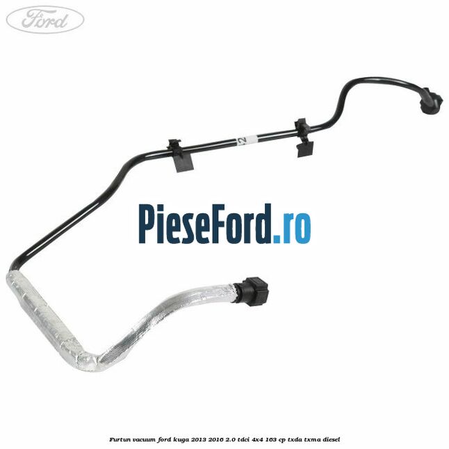 Furtun vacuum Ford Kuga 2013-2016 2.0 TDCi 4x4 163 cp TXDA, TXMA diesel