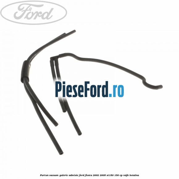 Furtun vacuum galerie admisie Ford Fiesta 2002-2005 ST150 150 cp N4JB benzina