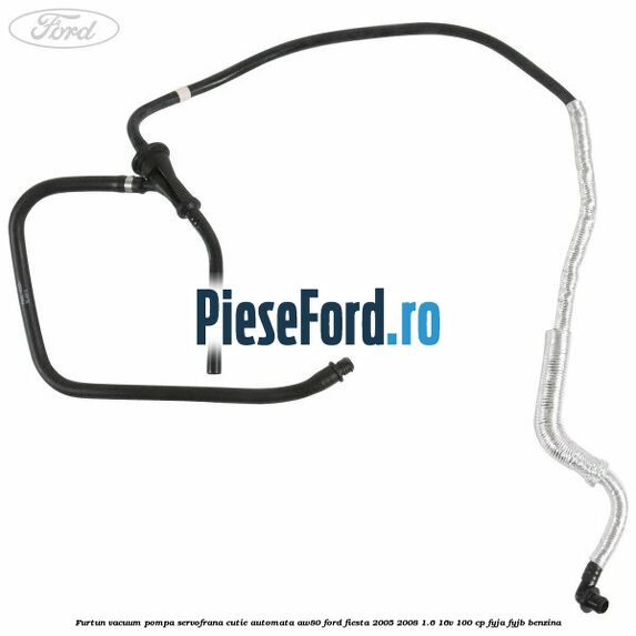 Furtun vacuum pompa servofrana cutie automata AW80 Ford Fiesta 2005-2008 1.6 16V 100 cp FYJA, FYJB benzina