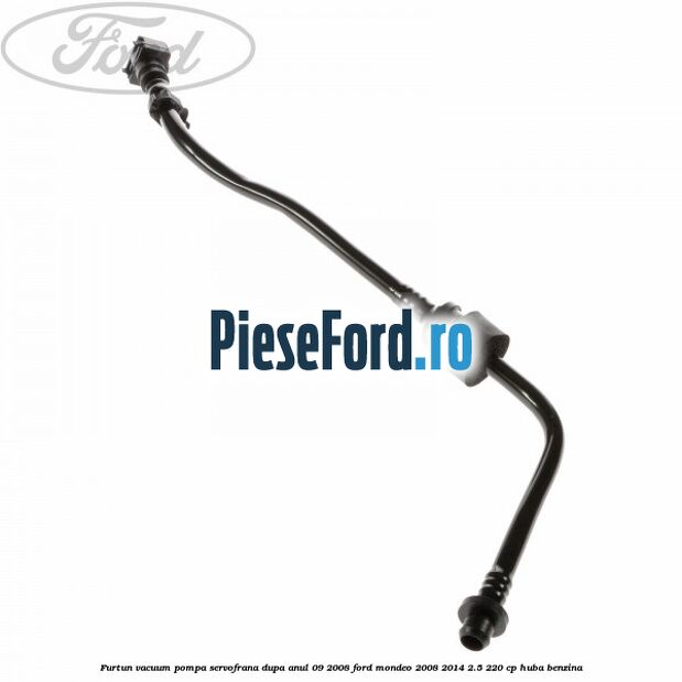 Furtun vacuum pompa servofrana dupa anul 09/2008 Ford Mondeo 2008-2014 2.5 220 cp Furtun vacuum pompa servofrana dupa anul 09/2008 Ford Mondeo 2008-2014 2.5 220 cp HUBA benzina