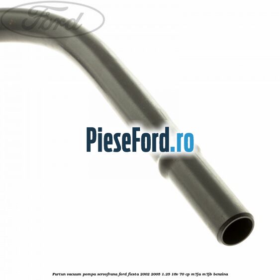 Furtun vacuum pompa servofrana Ford Fiesta 2002-2005 1.25 16V 70 cp M7JA, M7JB benzina