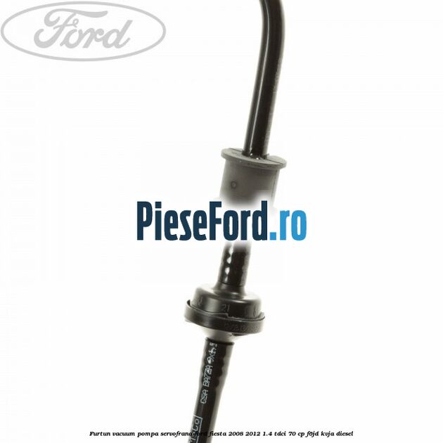 Furtun vacuum pompa servofrana Ford Fiesta 2008-2012 1.4 TDCi 70 cp Furtun vacuum pompa servofrana Ford Fiesta 2008-2012 1.4 TDCi 70 cp F6JD, KVJA diesel