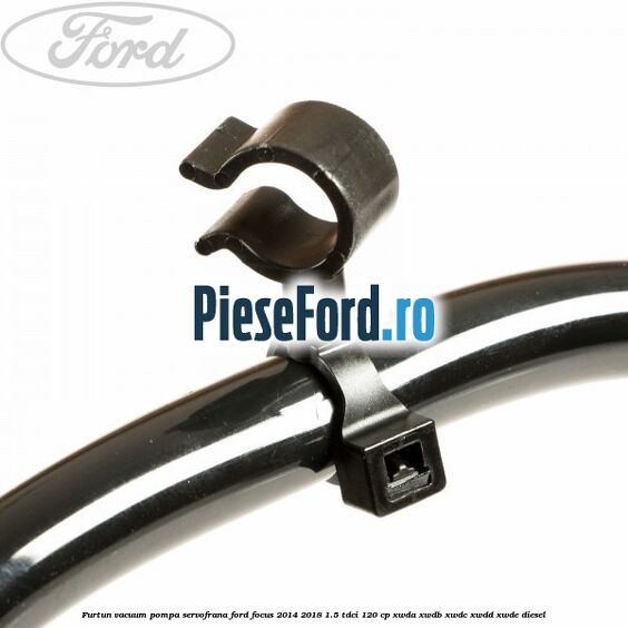 Furtun vacuum pompa servofrana Ford Focus 2014-2018 1.5 TDCi 120 cp Furtun vacuum pompa servofrana Ford Focus 2014-2018 1.5 TDCi 120 cp XWDA, XWDB, XWDC, XWDD, XWDE diesel