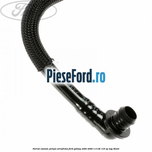 Furtun vacuum pompa servofrana Ford Galaxy 2000-2006 1.9 TDI 115 cp AUY diesel