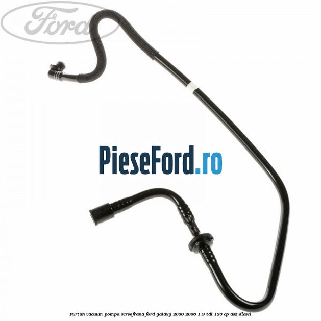 Furtun vacuum pompa servofrana Ford Galaxy 2000-2006 1.9 TDI 130 cp Furtun vacuum pompa servofrana Ford Galaxy 2000-2006 1.9 TDI 130 cp ASZ diesel
