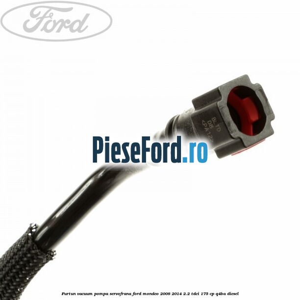 Furtun vacuum pompa servofrana Ford Mondeo 2008-2014 2.2 TDCi 175 cp Q4BA diesel
