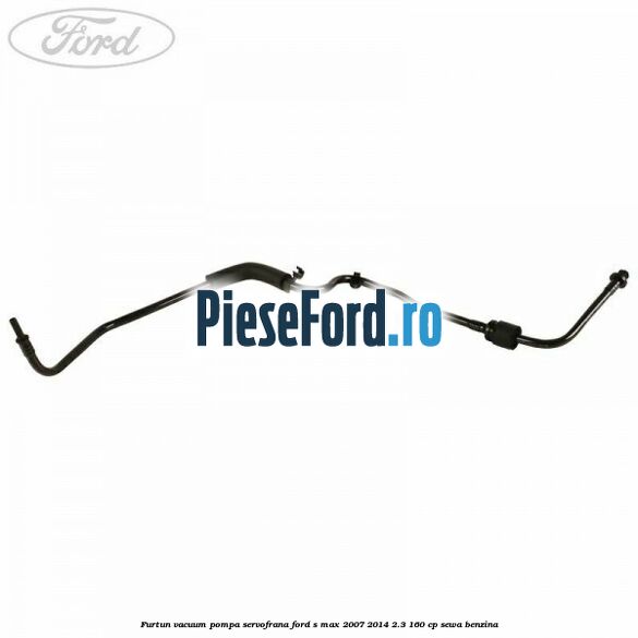 Furtun vacuum pompa servofrana Ford S-Max 2007-2014 2.3 160 cp Furtun vacuum pompa servofrana Ford S-Max 2007-2014 2.3 160 cp SEWA benzina