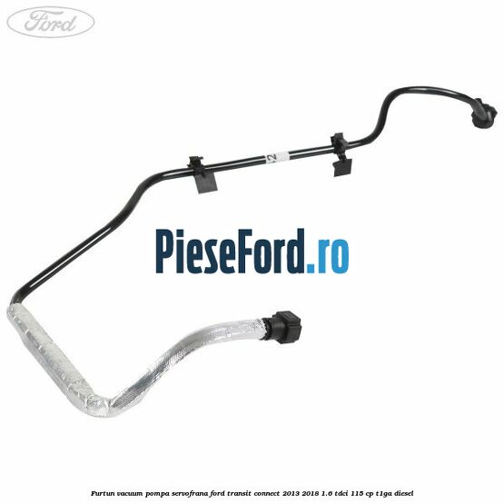 Furtun vacuum pompa servofrana Ford Transit Connect 2013-2018 1.6 TDCi 115 cp T1GA diesel