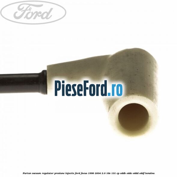Furtun vacuum regulator presiune injectie Ford Focus 1998-2004 2.0 16V 131 cp Furtun vacuum regulator presiune injectie Ford Focus 1998-2004 2.0 16V 131 cp EDDB, EDDC, EDDD, EDDF benzina