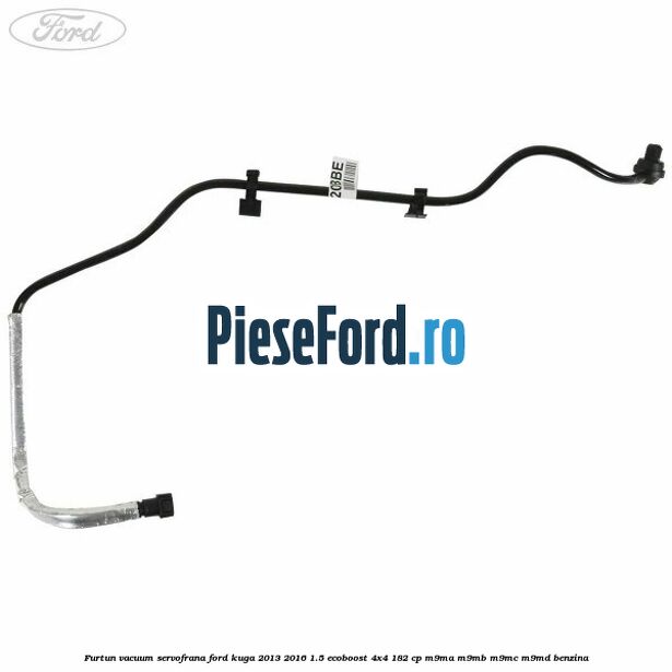 Furtun vacuum servofrana Ford Kuga 2013-2016 1.5 EcoBoost 4x4 182 cp Furtun vacuum servofrana Ford Kuga 2013-2016 1.5 EcoBoost 4x4 182 cp M9MA, M9MB, M9MC, M9MD benzina