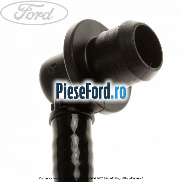 Furtun vacuum servofrana Ford Mondeo 2000-2007 2.0 TDDI 90 cp D5BA, SDBA diesel
