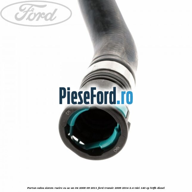 Furtun valva sistem racire cu AC an 04/2006-09/2011 Ford Transit 2006-2014 2.4 TDCi 140 cp H9FB diesel