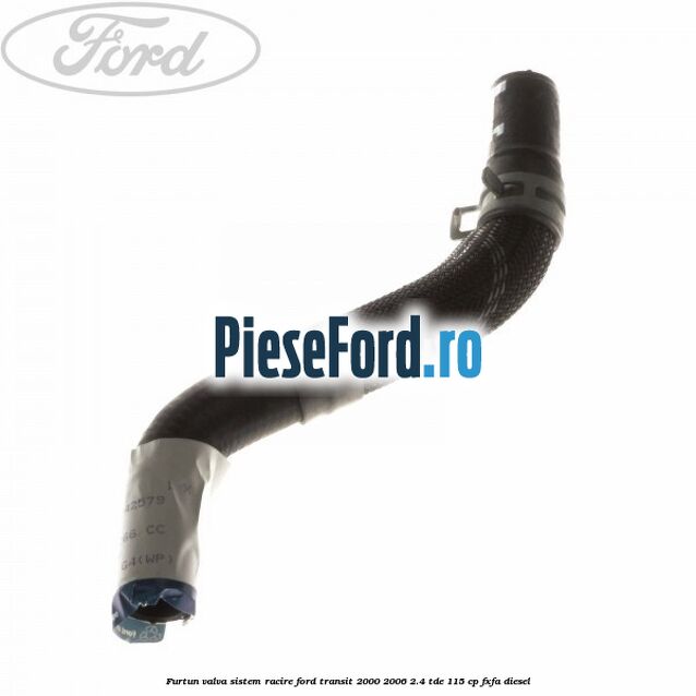 Furtun valva sistem racire Ford Transit 2000-2006 2.4 TDE 115 cp FXFA diesel