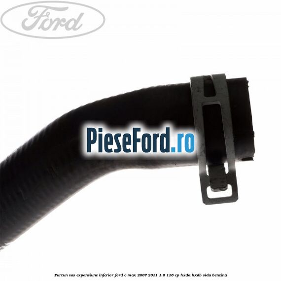 Furtun vas expansiune inferior Ford C-Max 2007-2011 1.6 116 cp HXDA, HXDB, SIDA benzina