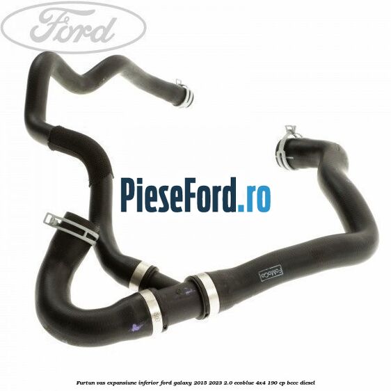 Furtun vas expansiune inferior Ford Galaxy 2015-2023 2.0 EcoBlue 4x4 190 cp BCCC diesel