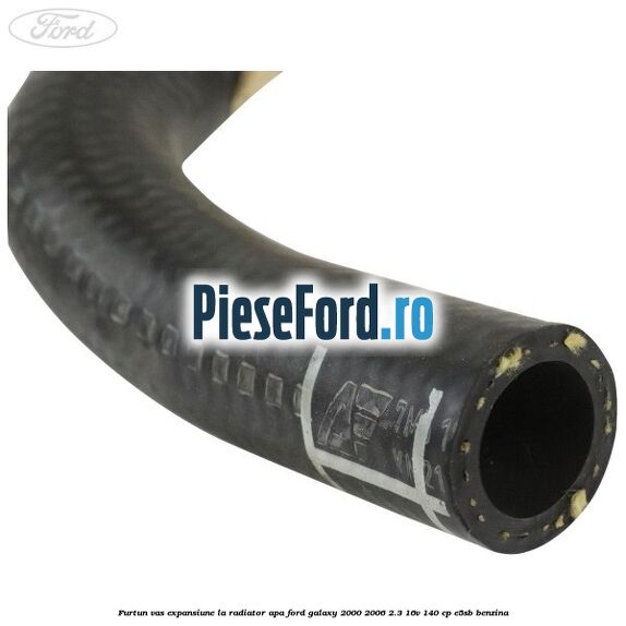 Furtun vas expansiune la radiator apa Ford Galaxy 2000-2006 2.3 16V 140 cp E5SB benzina