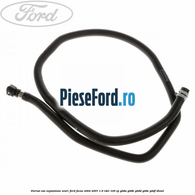 Furtun vas expansiune scurt Ford Focus 2004-2007 1.6 TDCi 109 cp Furtun vas expansiune scurt Ford Focus 2004-2007 1.6 TDCi 109 cp G8DA, G8DB, G8DD, G8DE, G8DF diesel