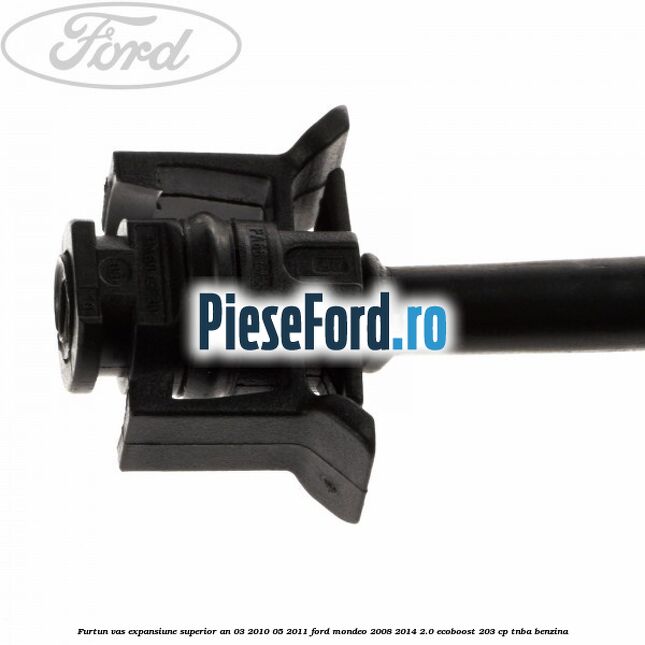Furtun vas expansiune superior an 03/2010-05/2011 Ford Mondeo 2008-2014 2.0 EcoBoost 203 cp Furtun vas expansiune superior an 03/2010-05/2011 Ford Mondeo 2008-2014 2.0 EcoBoost 203 cp TNBA benzina