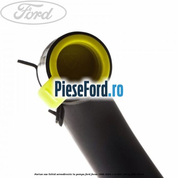 Furtun vas lichid servodirectie la pompa Ford Focus 1998-2004 1.8 TDCi 100 cp Furtun vas lichid servodirectie la pompa Ford Focus 1998-2004 1.8 TDCi 100 cp FFDA diesel