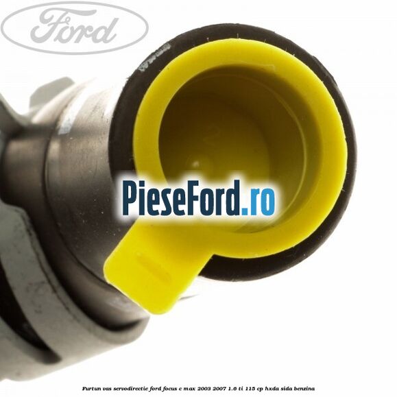 Furtun vas servodirectie Ford Focus C-Max 2003-2007 1.6 Ti 115 cp HXDA, SIDA benzina