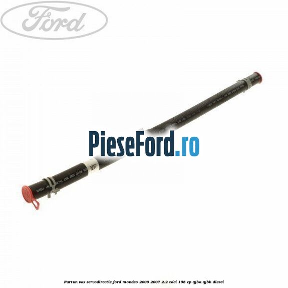 Furtun vas servodirectie Ford Mondeo 2000-2007 2.2 TDCi 155 cp QJBA, QJBB diesel