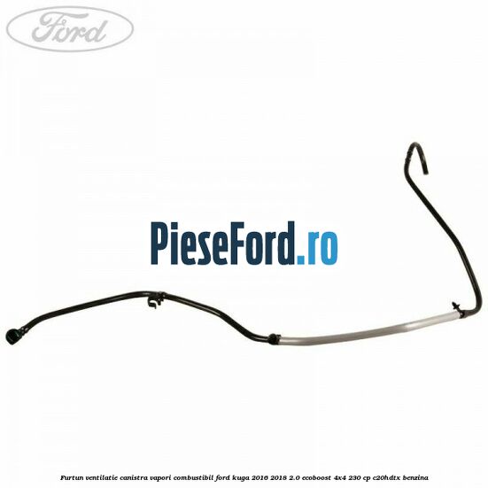 Furtun ventilatie canistra vapori combustibil Ford Kuga 2016-2018 2.0 EcoBoost 4x4 230 cp C20HDTX benzina
