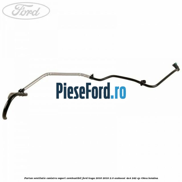 Furtun ventilatie canistra vapori combustibil Ford Kuga 2016-2018 2.0 EcoBoost 4x4 242 cp R9MA benzina