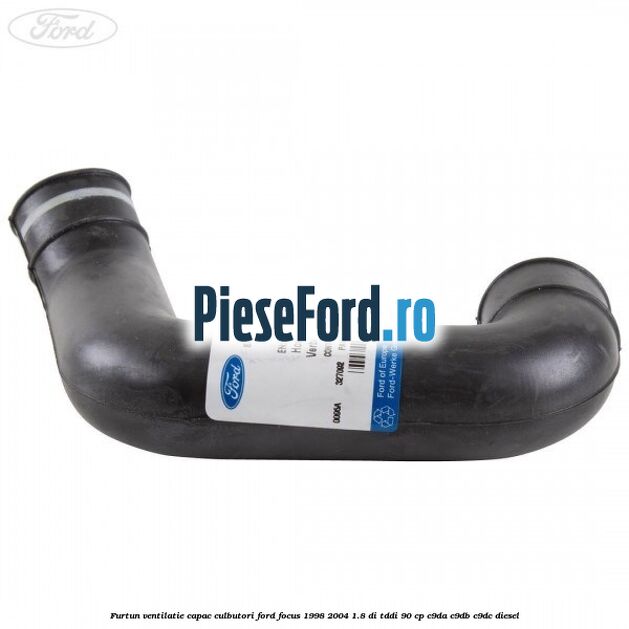 Furtun ventilatie capac culbutori Ford Focus 1998-2004 1.8 DI/TDDi 90 cp C9DA, C9DB, C9DC diesel