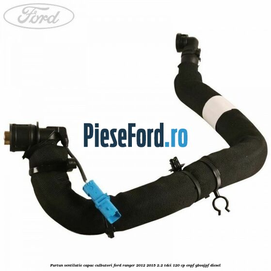 Furtun ventilatie capac culbutori Ford Ranger 2012-2015 2.2 TDCi 120 cp ENPF, GBVAJPF diesel