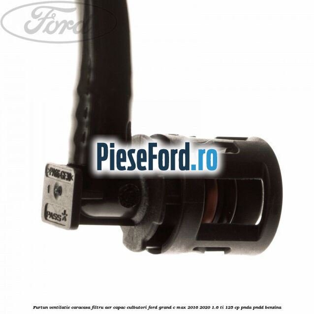 Furtun ventilatie caracasa filtru aer, capac culbutori Ford Grand C-Max 2016-2020 1.6 Ti 125 cp PNDA, PNDD benzina